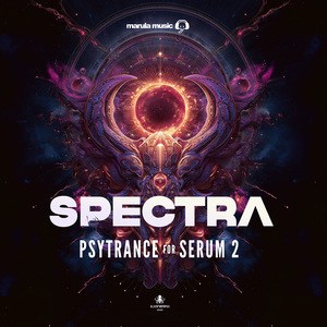 Spectra - Psytrance for Serum 2 by Marula Music